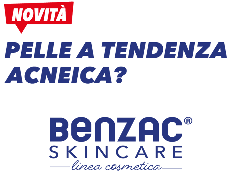 Pelle a tendenza acneica? Il tuo alleato è Benzac Skincare